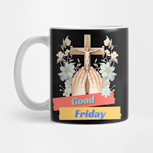 Good Friday and beautiful flower Mug